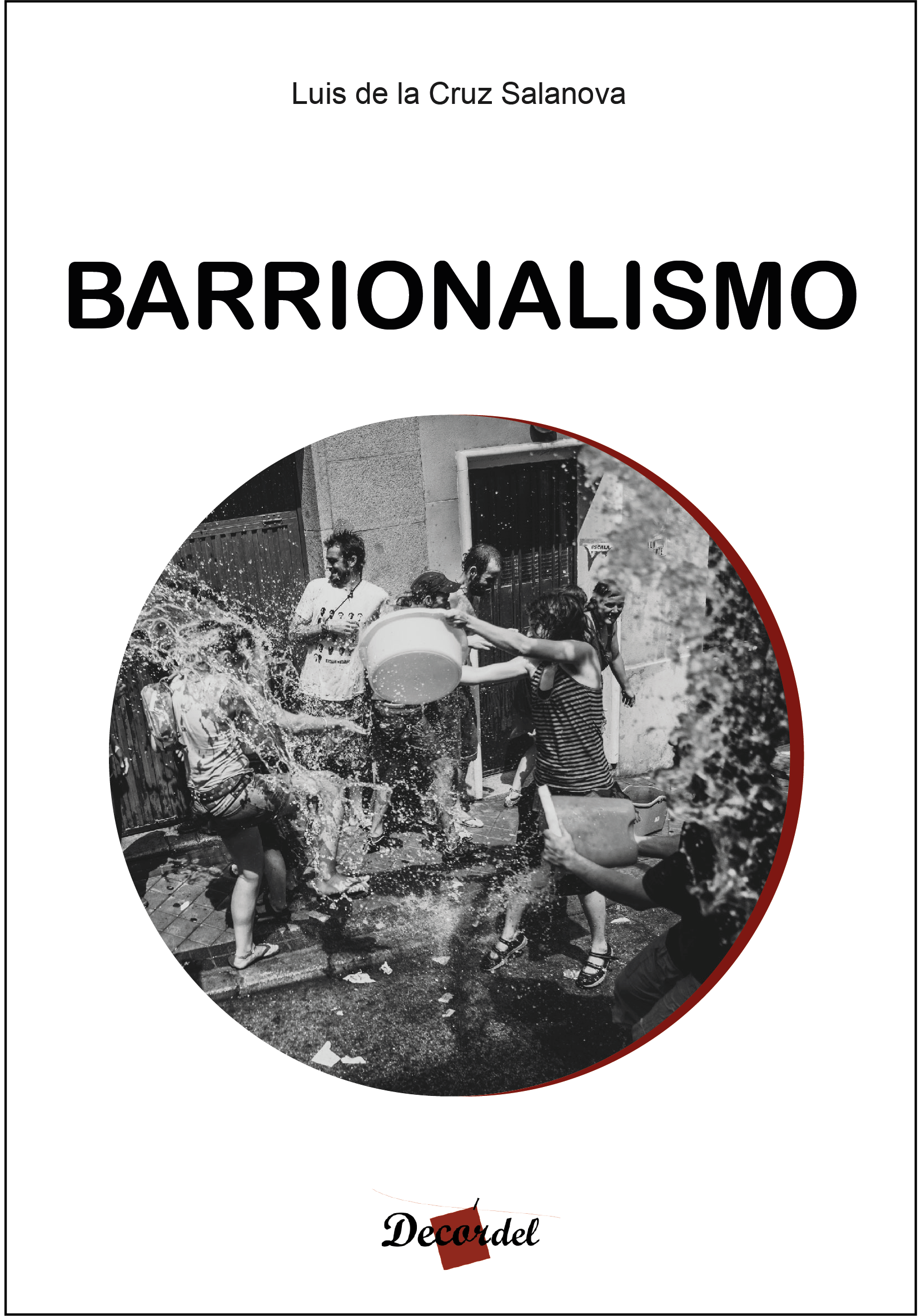 Barrionalismo. 9788494859427