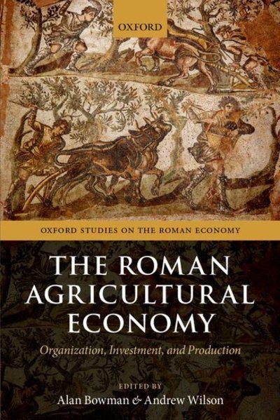 The Roman agricultural economy. 9780198788522