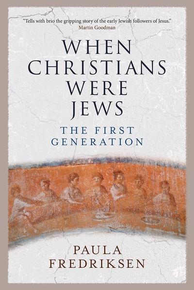 When Christians were Jews