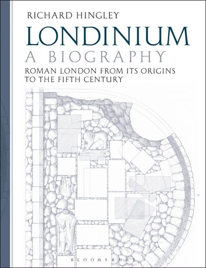 Londinium: a biography. 9781350047297