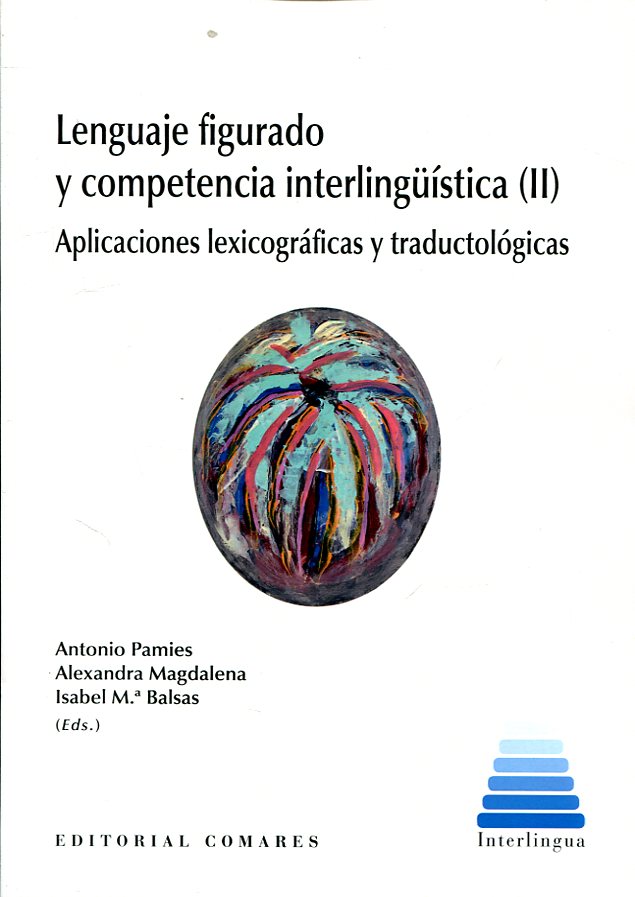 Lenguaje figurado y competencia interlingüística (II). 9788490457399