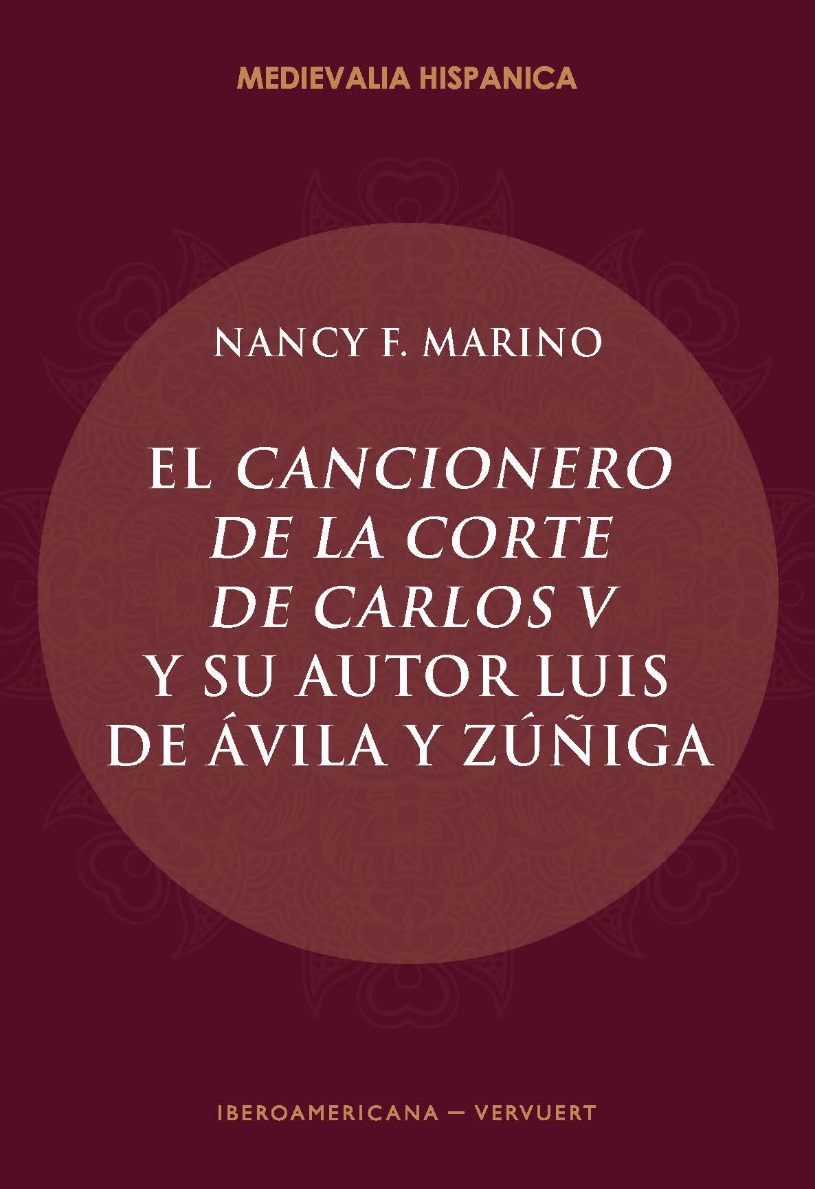 El Cancionero de la Corte de Carlos V y su autor, Luis de Ávila y Zúñiga. 9788491920311