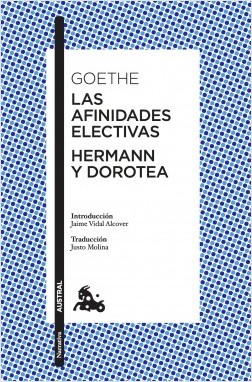 Las afinidades electivas; Hermann y Dorotea. 9788408197218