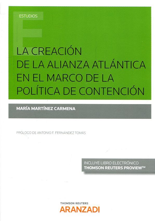 La creación de la Alianza Atlántica en el marco de la política de contención