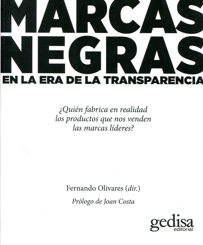 Marcas negras en la era de la transparencia