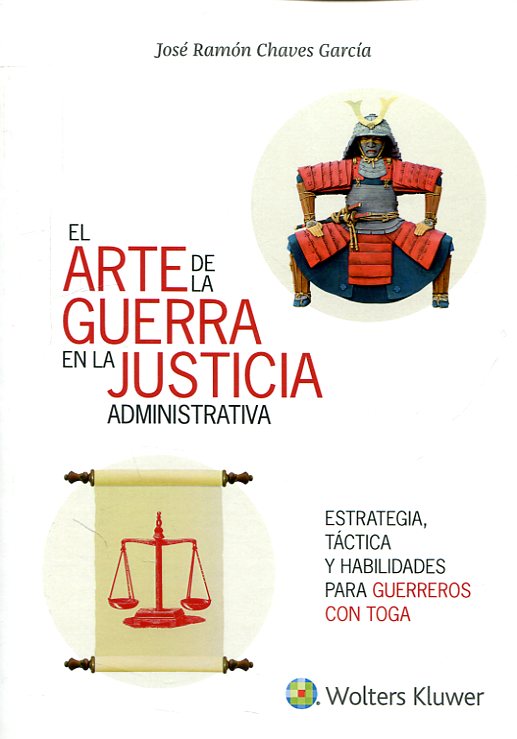 El arte de la guerra en la justicia administrativa. 9788415651789
