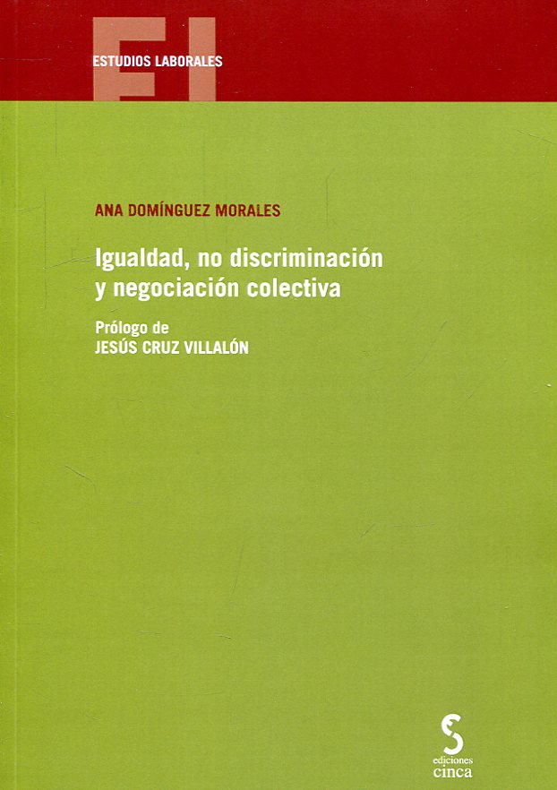 Igualdad, no discriminación y negociación colectiva. 9788416668496