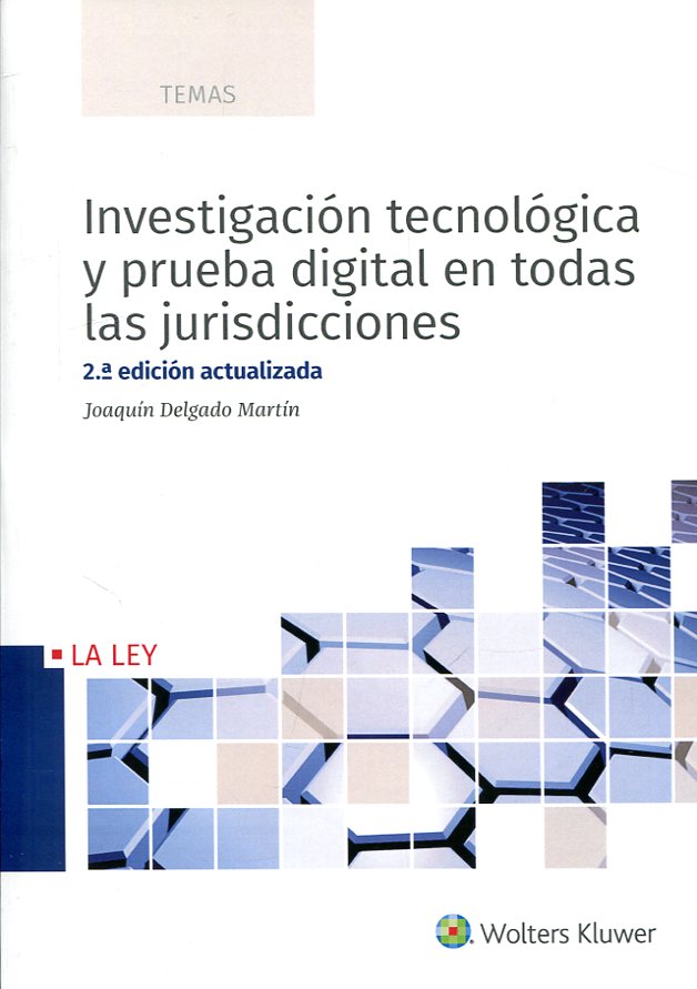 Investigación tecnológica y prueba digital en todas las jurisdicciones. 9788490207758