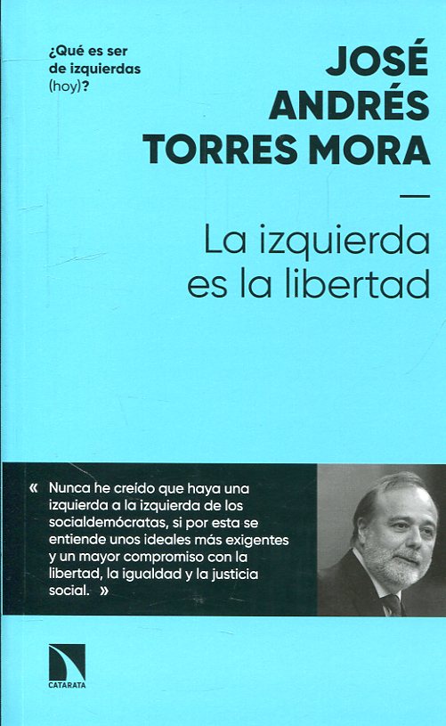 La izquierda es la libertad. 9788490975695