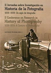 II Jornadas sobre Investigación en Historia de la Fotografía = II Conference on research on History of Photography. 9788499115092