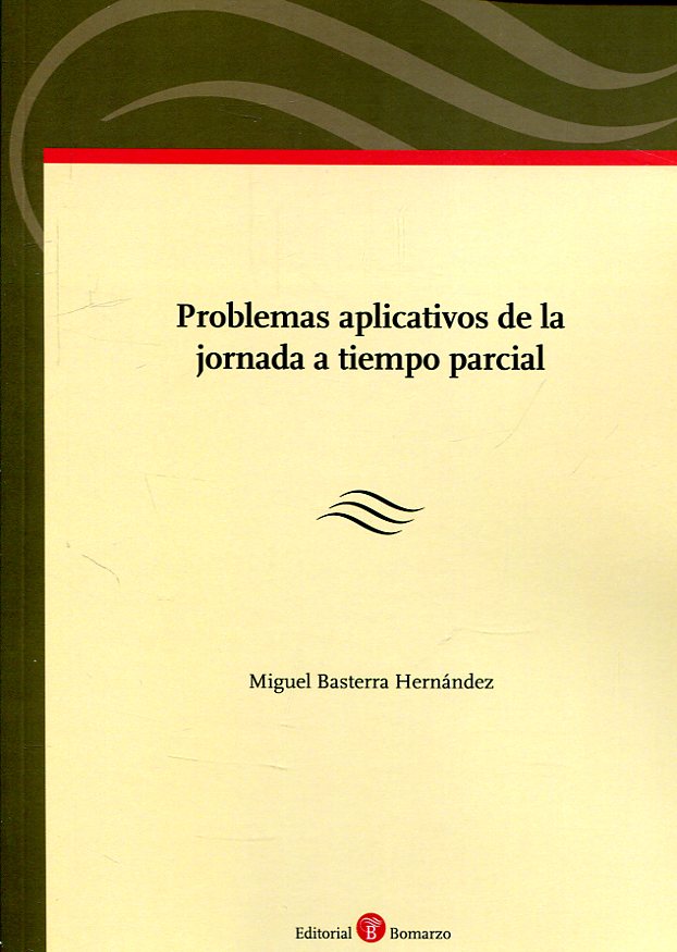 Problemas aplicativos de la jornada a tiempo parcial