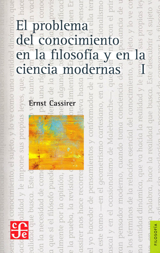 El problema del conocimiento en la Filosofía y en la Ciencia modernas I. 9789681622770