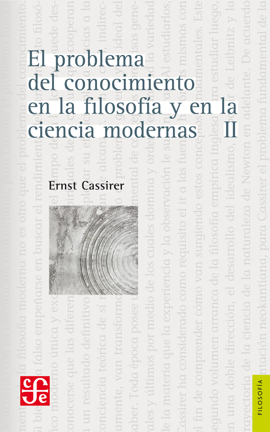 El problema del conocimiento en la Filosofía y en la Ciencia modernas II. 9789681622787