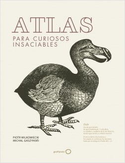 Atlas para curiosos insaciables. 9788408182245