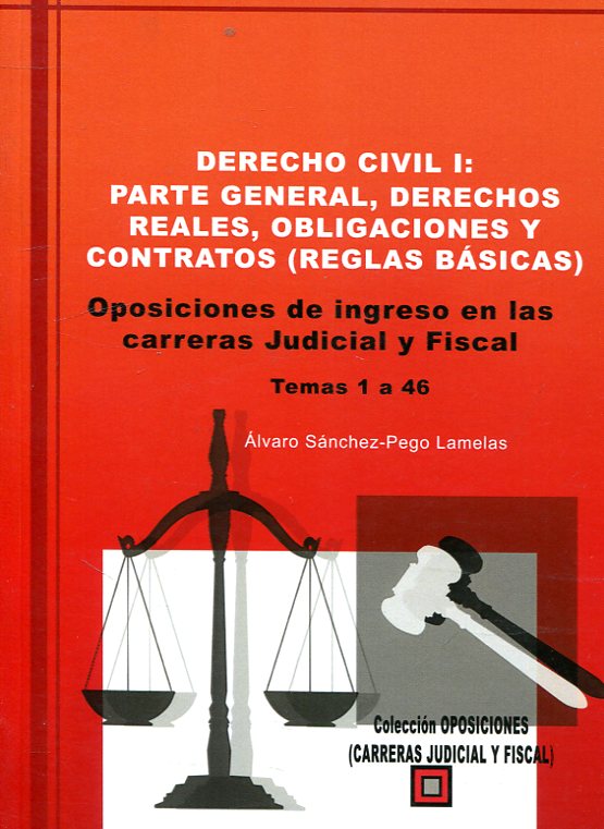 Derecho civil I: parte general, derechos reales, obligaciones y contratos (reglas básicas). 9788494826429