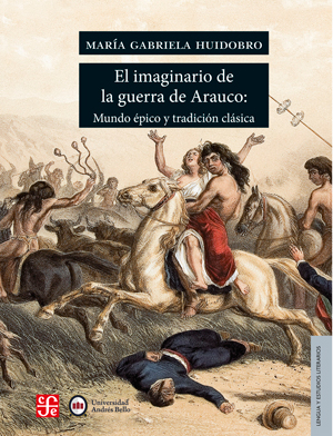 El imaginario de la guerra de Arauco