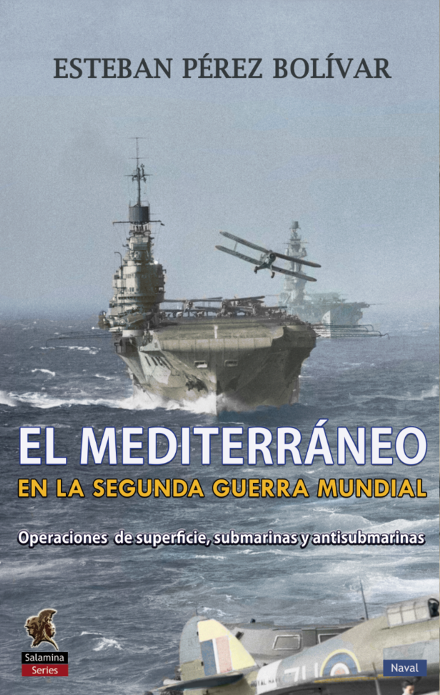 El Mediterráneo en la Segunda Guerra Mundial