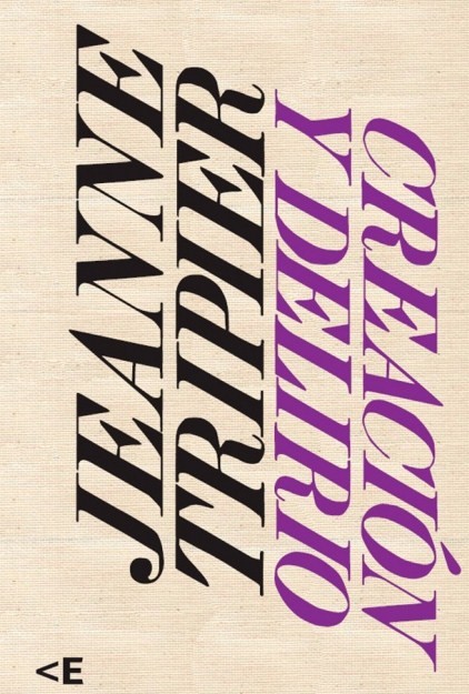 Creación y delirio = Creation and delirium. 9788409050567