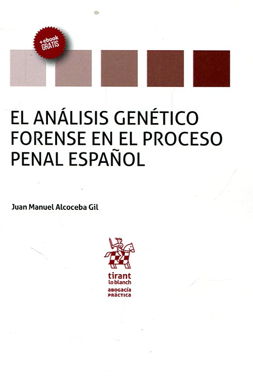 El análisis genético forense en el proceso penal español