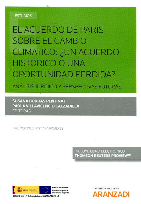 El acuerdo de París sobre el cambio climático: un acuerdo histórico o una oportunidad perdida?. 9788491976332