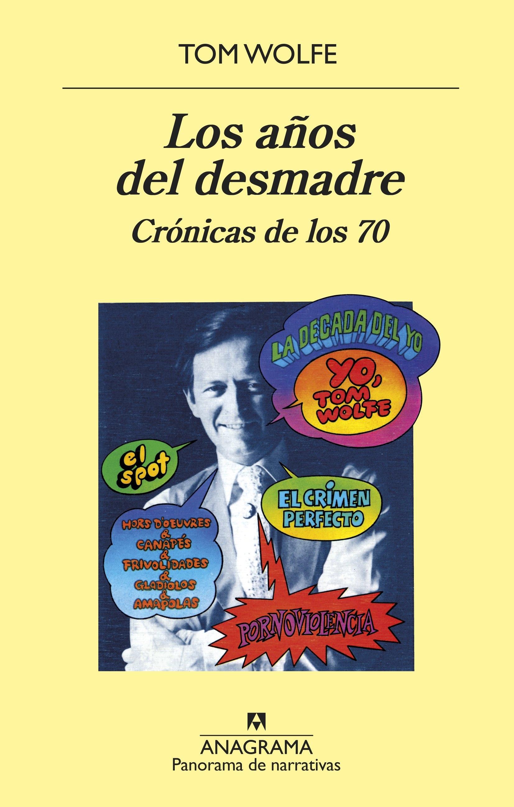 Los años del desmadre. 9788433980267