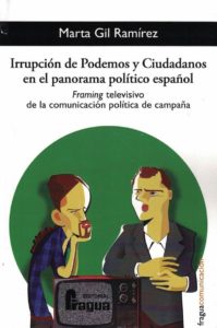 Irrupción de Podemos y Ciudadanos en el panorama político español. 9788470748189
