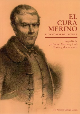 El Cura Merino: el vendaval de Castilla. 9788494860539