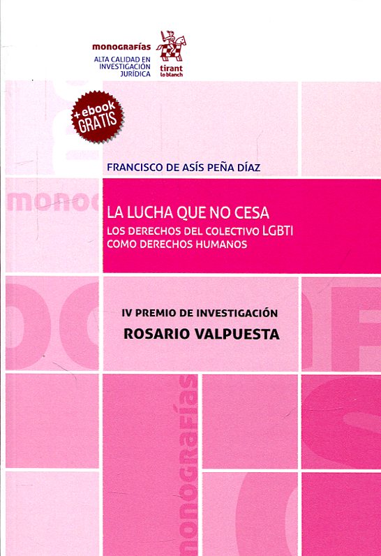 La lucha que no cesa. 9788413130323