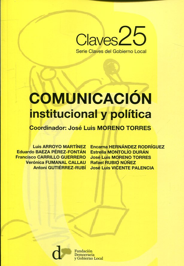 Comunicación institucional y política. 9788494379390