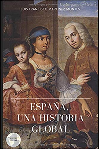 España, una historia global. 9788494938108