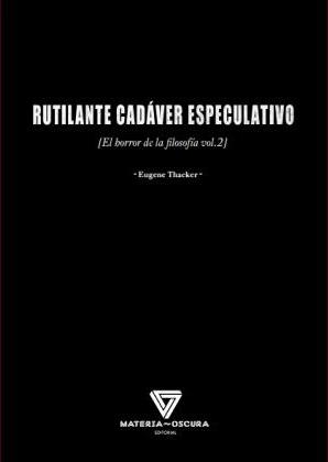 Rutilante cadáver especulativo. 9788494394584