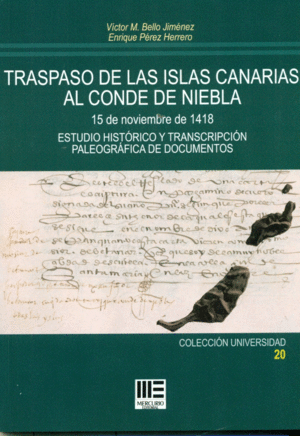Traspaso de las Islas Canarias al Conde de Niebla. 15 de Noviembre de 1418. 9788494937163