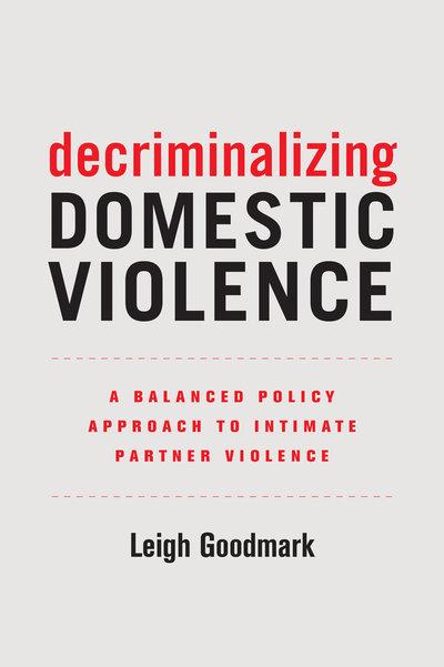 Decriminalizing domestic violence