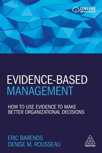 Evidence-based management. 9780749483746