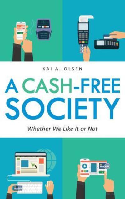 A cash-free society. 9781442227422