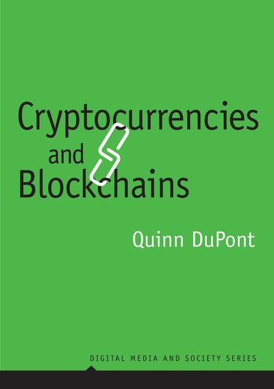 Cryptocurrencies and Blockchains. 9781509520244