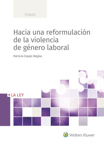 Hacia una reformulación de la violencia de género laboral. 9788490207475