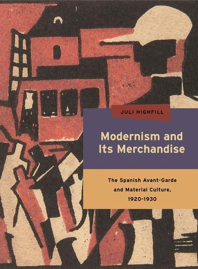 Modernism and its merchandise. 9780271063430