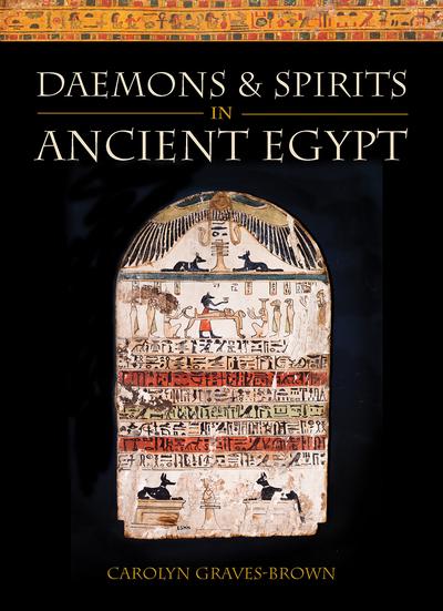 Daemons and spirits in Ancient Egypt. 9781786832887