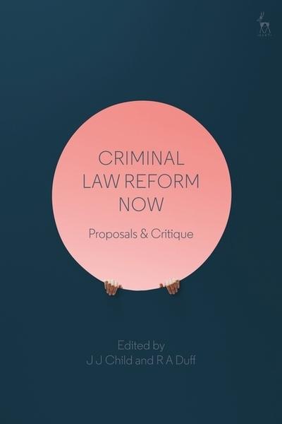 Criminal Law reform now