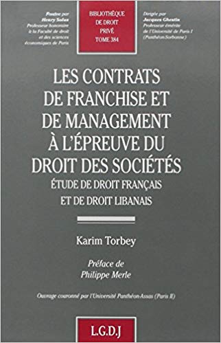 Les contrats de franchise et de management à l'épreuve du Droit des Sociétés