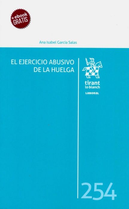 El ejercicio abusivo de la huelga