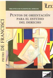 Puntos de orientación para el estudio del Derecho. 9789563923285