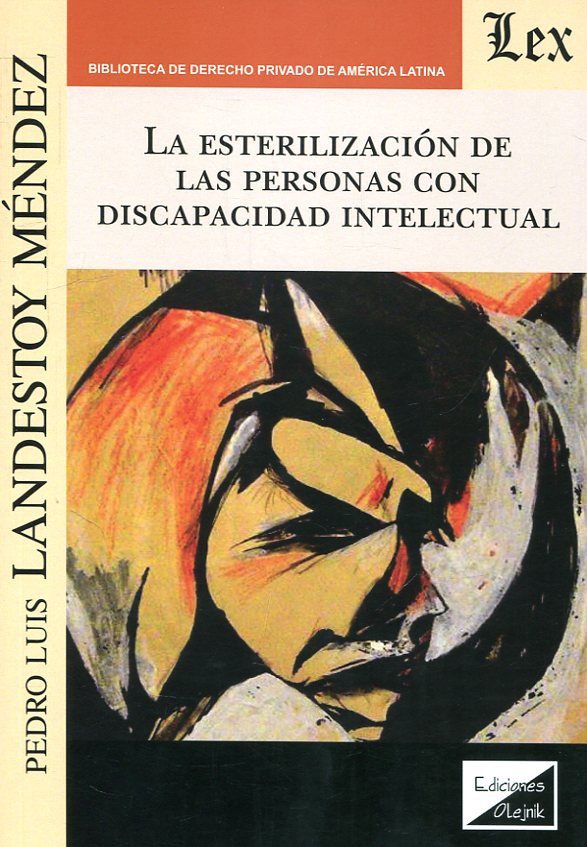 La esterilización de las personas con discapacidad intelectual. 9789563923452