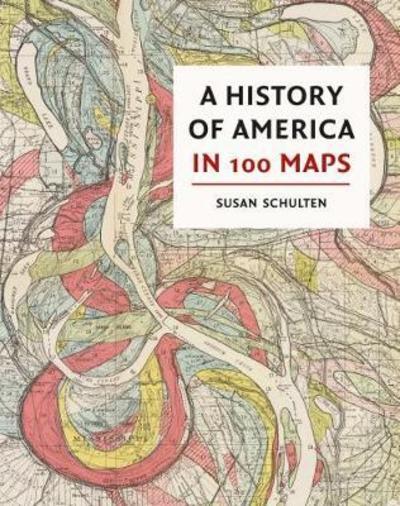 A history of America in 100 maps. 9780712352178