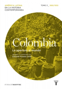 Colombia: la apertura al mundo. 9788430617357