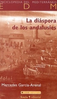 La diáspora de los andalusíes. 9788474266665