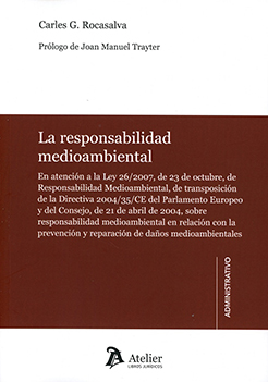 La responsabilidad medioambiental. 9788416652914