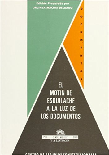 El Motín de Esquilache a la luz de los documentos. 9788425907982