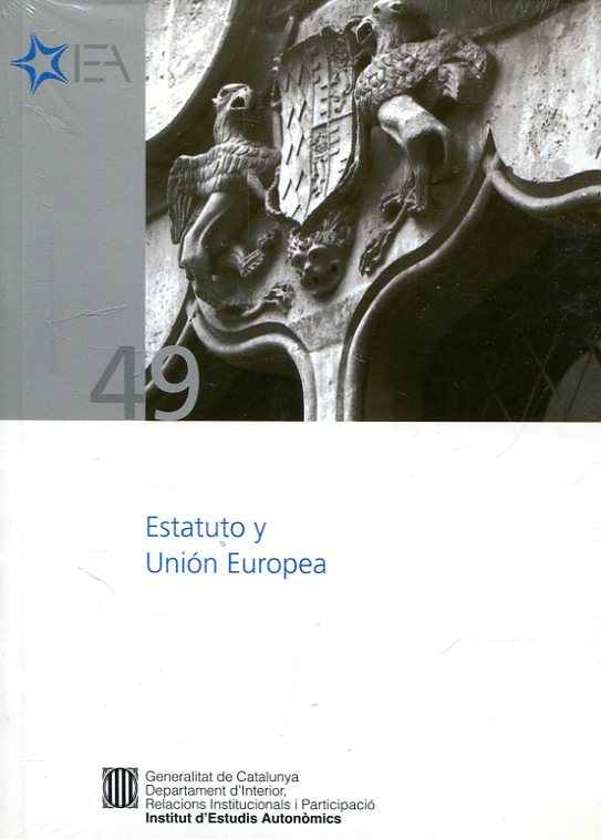 Estatuto y Unión Europea. 9788439373209